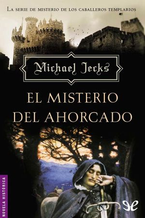 [Knights Templar 03] • El Misterio Del Ahorcado